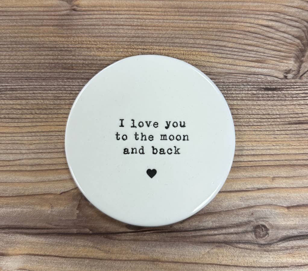 TO THE MOON & BACK PORCELAIN COASTER