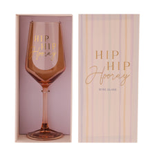 HIP HIP HOORAY WINE GLASS