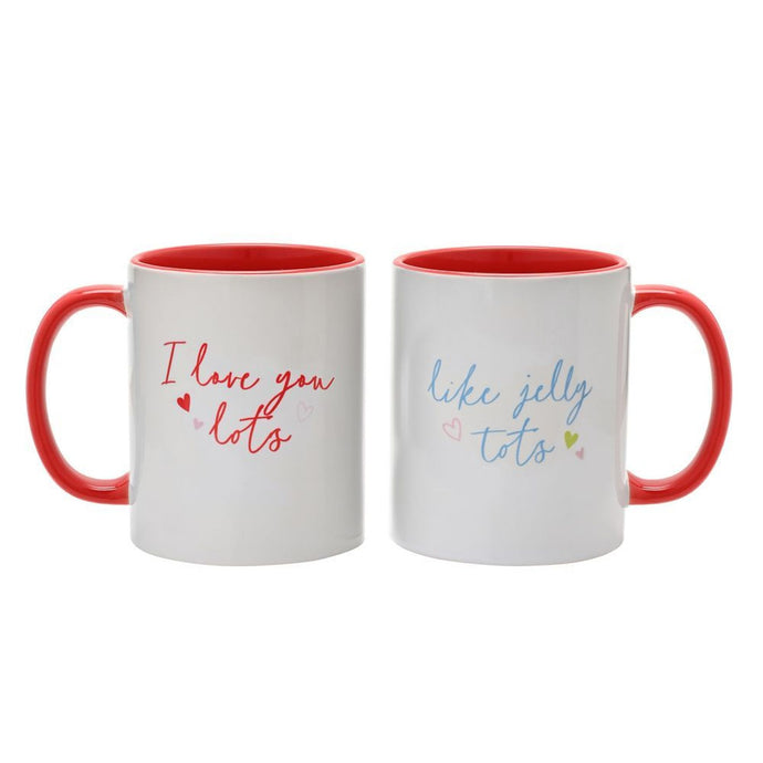 I LOVE YOU LOTS...LIKE JELLY TOTS MUGS